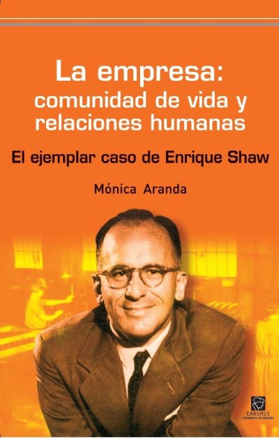 La empresa: comunidad de vida y relaciones humanas