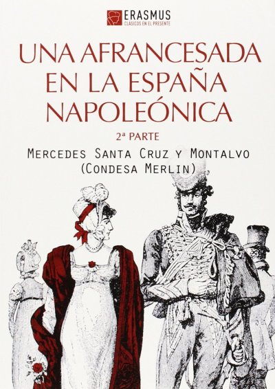 Una afrancesada en la España napoleónica (Segunda parte)