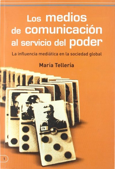 Los medios de comunicación al servicio del poder