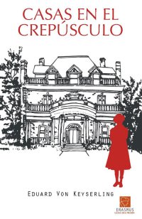 Casas en el crepúsculo