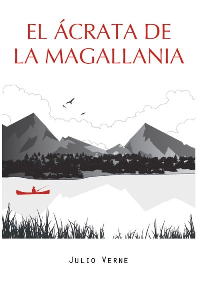 El ácrata de la Magallania