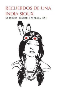 Recuerdos de una india sioux