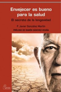Envejecer es bueno para la salud